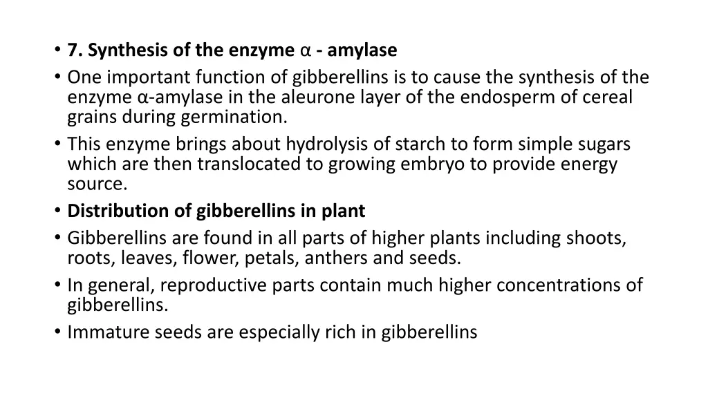 7 synthesis of the enzyme amylase one important