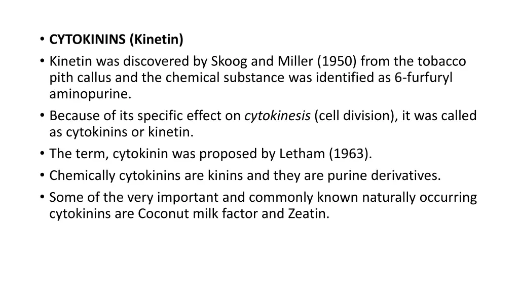 cytokinins kinetin kinetin was discovered