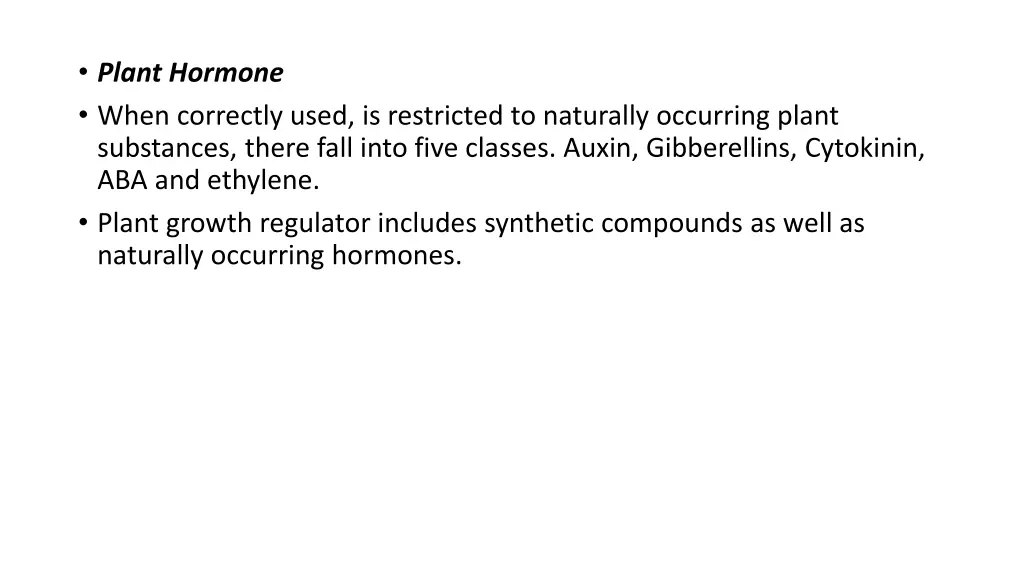 plant hormone when correctly used is restricted