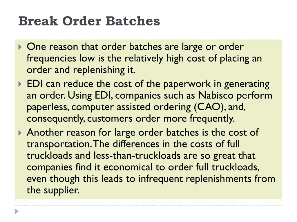 break order batches