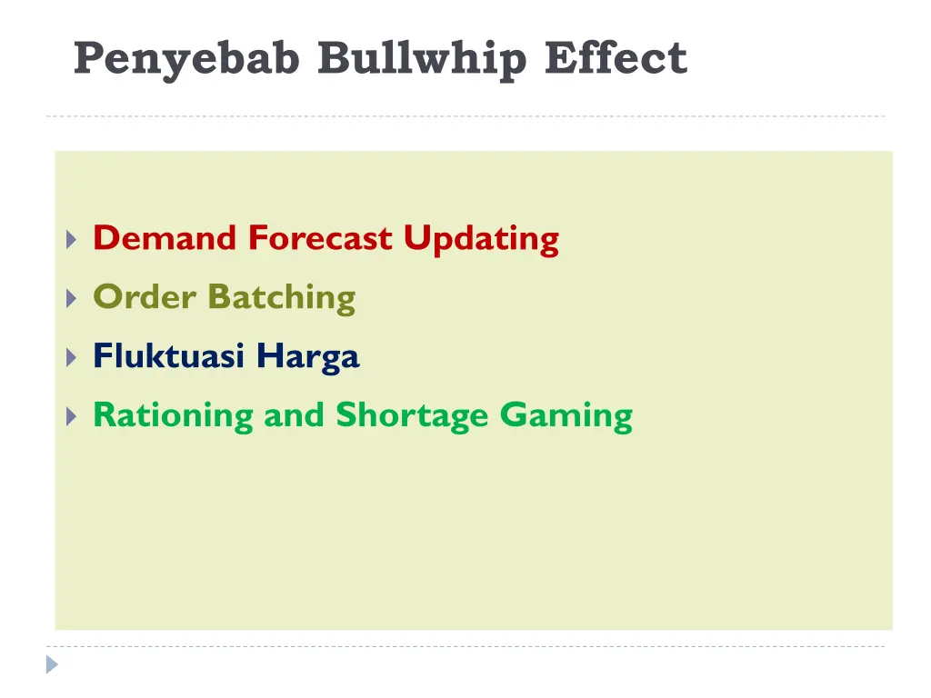 penyebab bullwhip effect