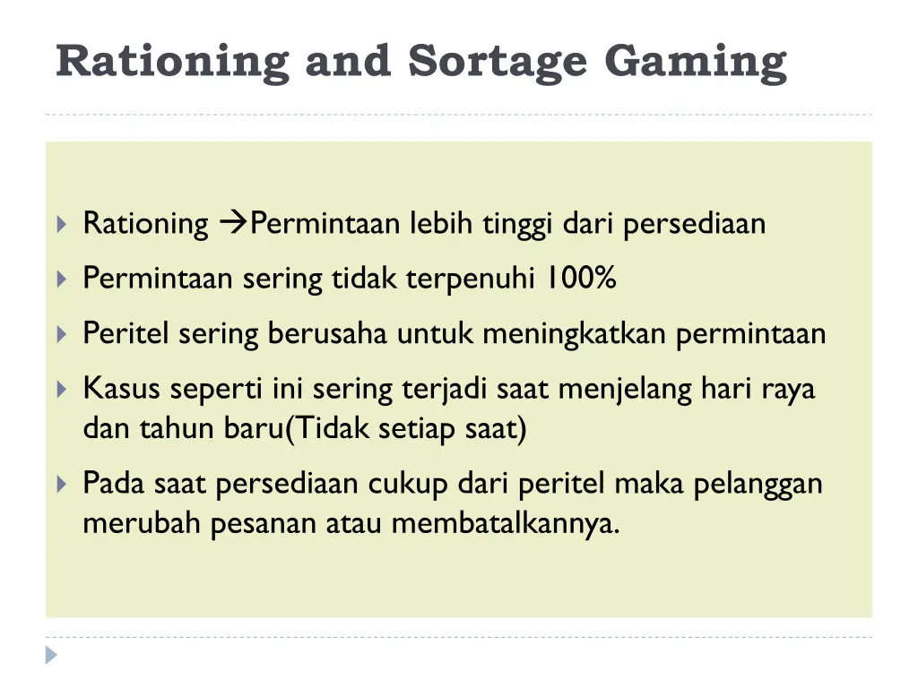 rationing and sortage gaming