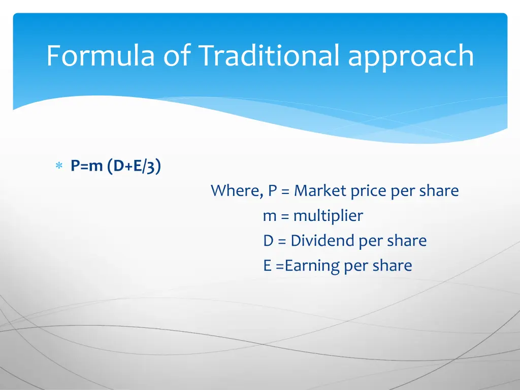 formula of traditional approach