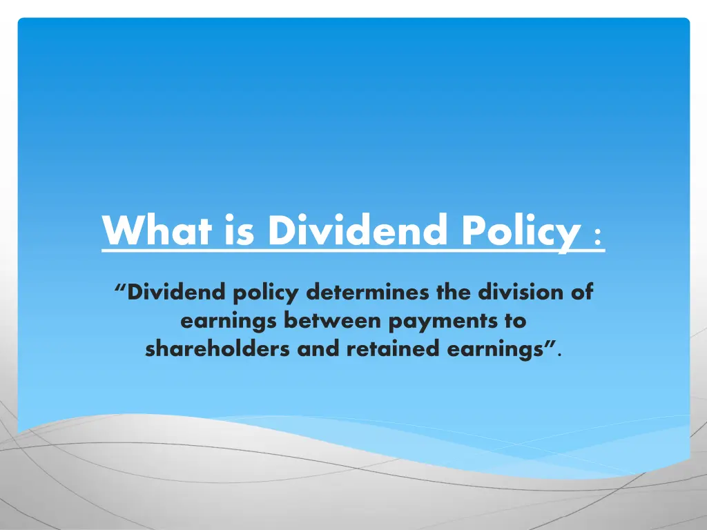 what is dividend policy