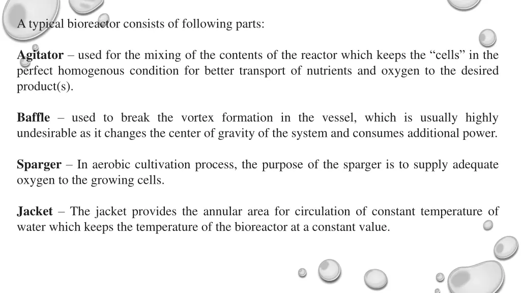 a typical bioreactor consists of following parts