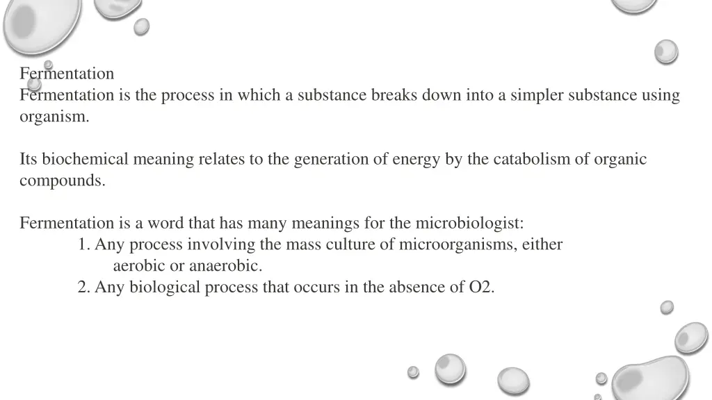 fermentation fermentation is the process in which