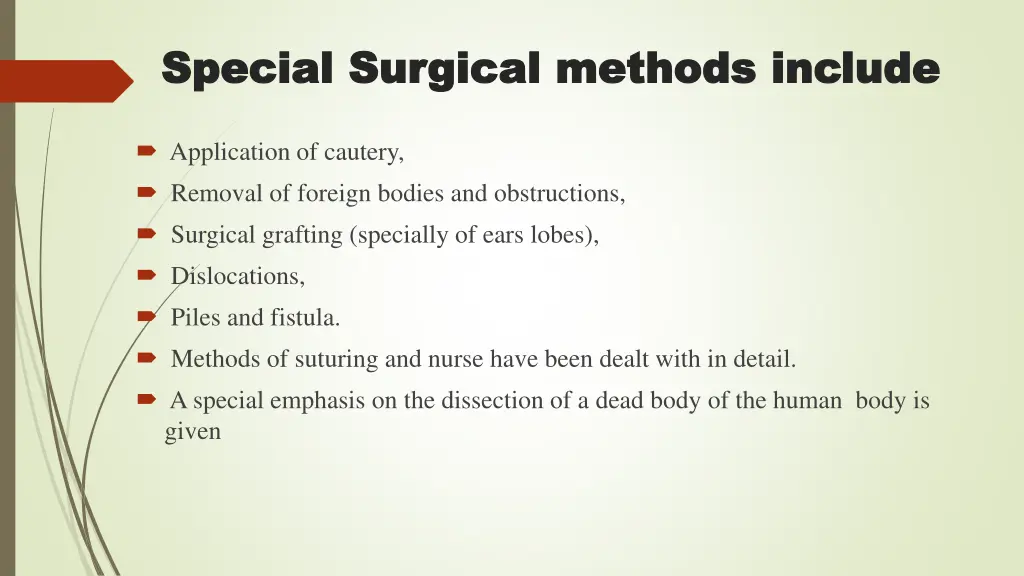 special surgical methods include special surgical