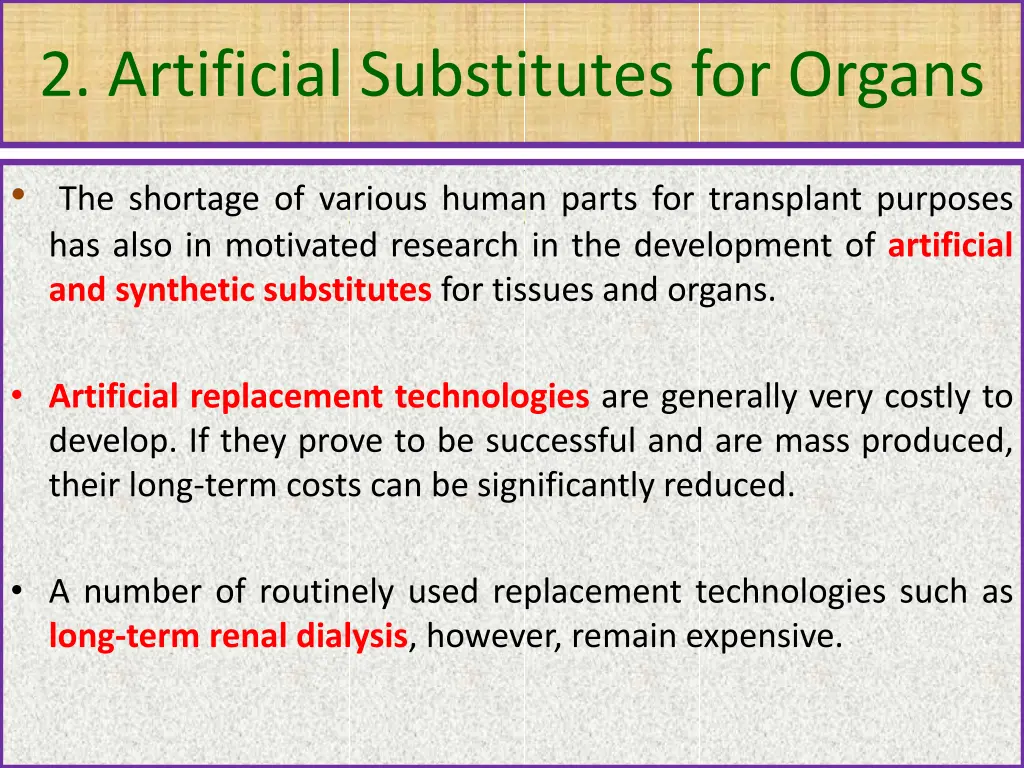 2 artificial substitutes for organs the shortage