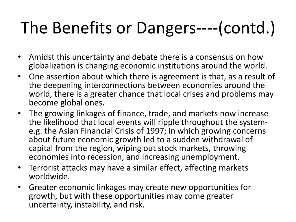 the benefits or dangers contd