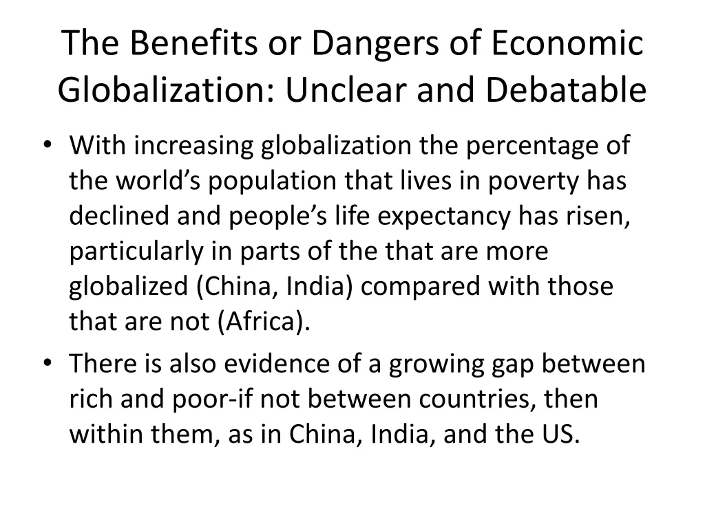 the benefits or dangers of economic globalization