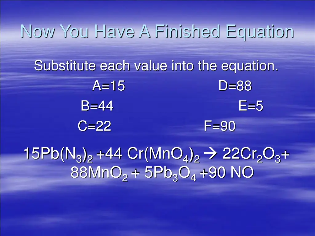 now you have a finished equation