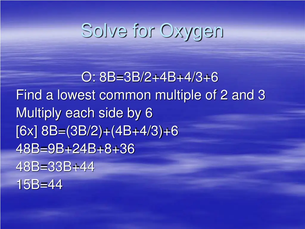 solve for oxygen