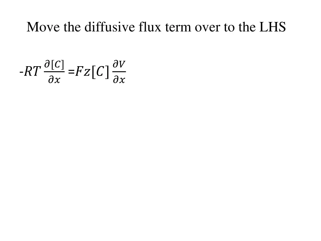 move the diffusive flux term over to the lhs