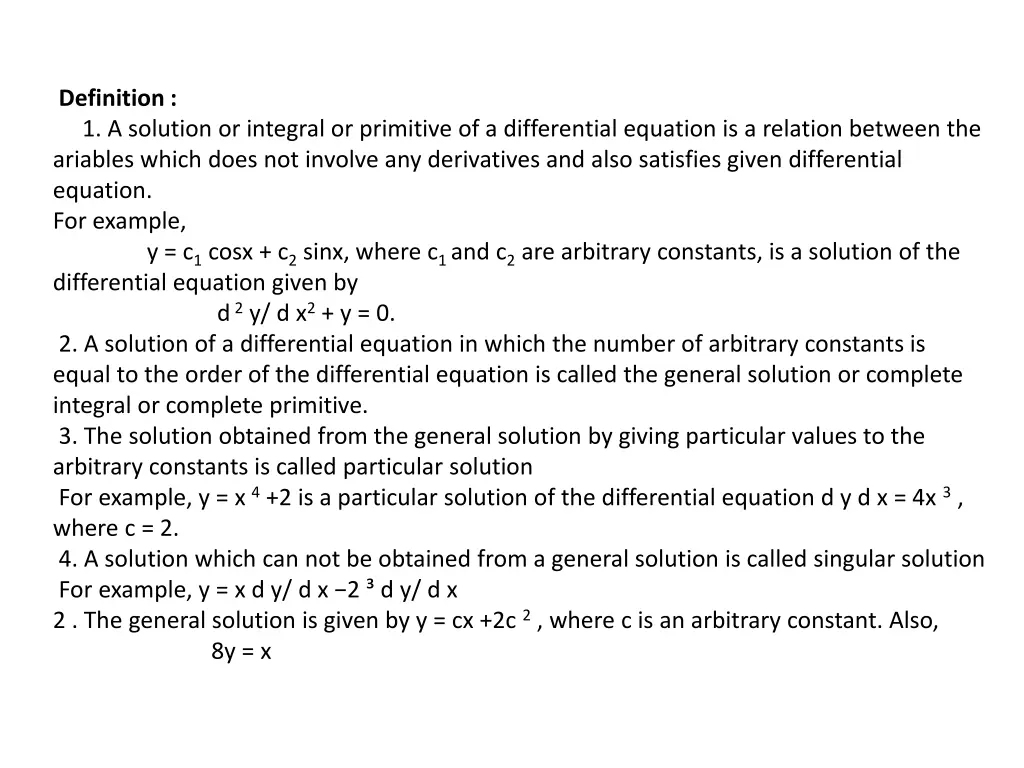 definition 1 a solution or integral or primitive