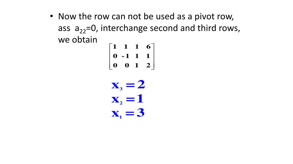 now the row can not be used as a pivot