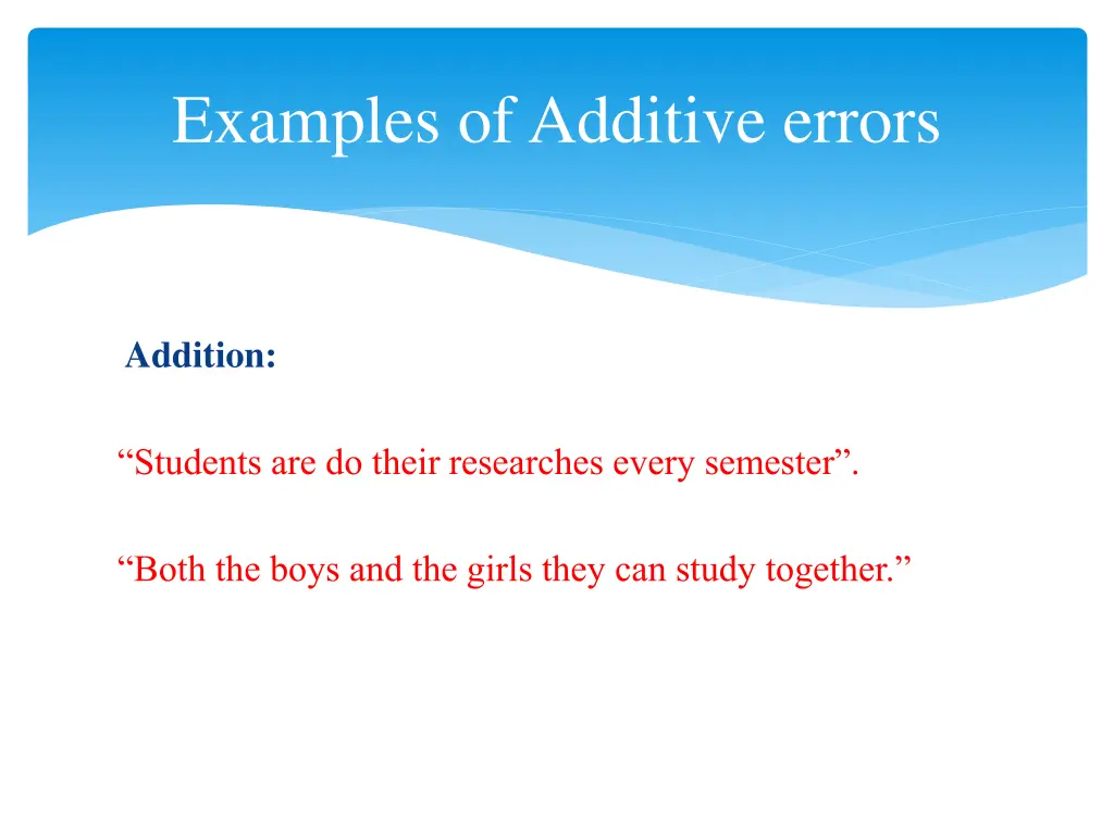 examples of additive errors