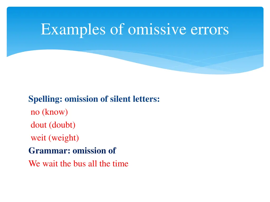 examples of omissive errors