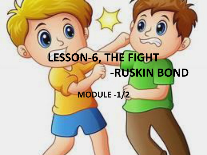 lesson 6 the fight