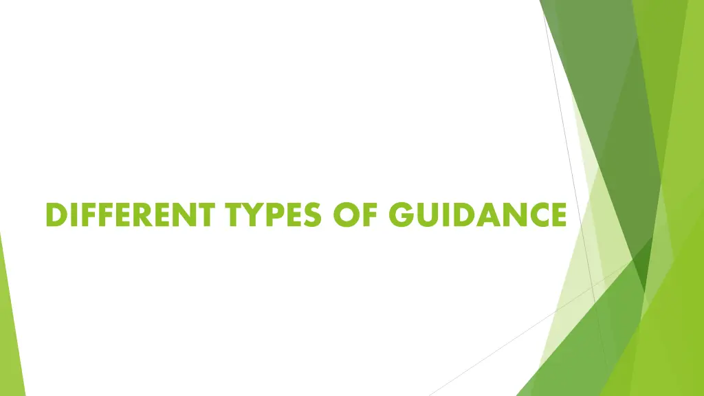 different types of guidance