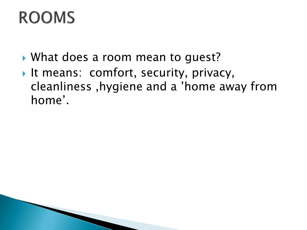 what does a room mean to guest it means comfort