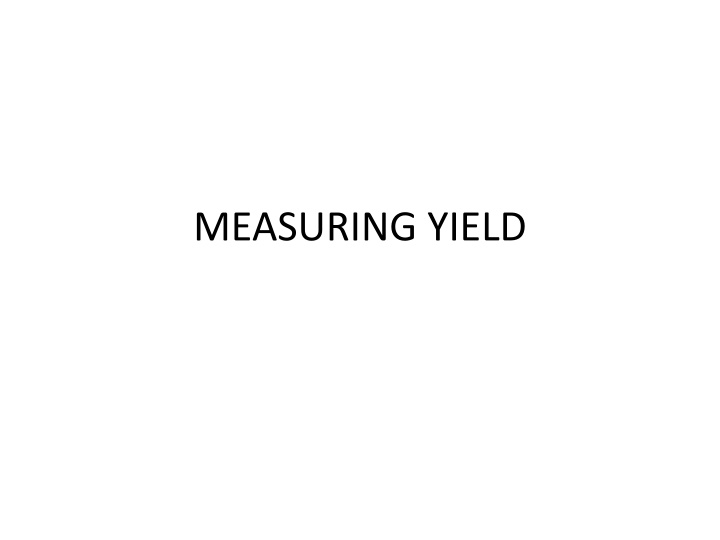 measuring yield