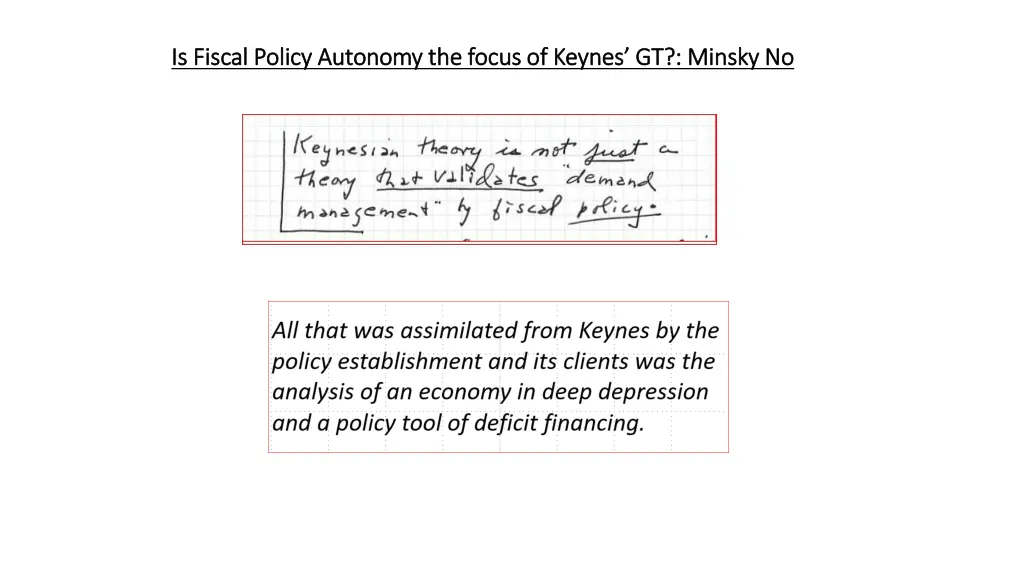 is fiscal policy autonomy the focus of keynes