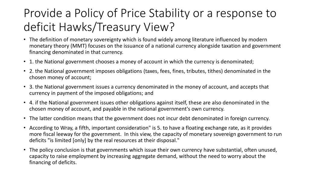 provide a policy of price stability or a response