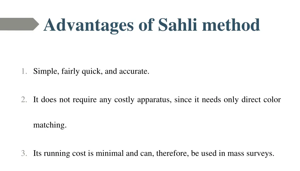 advantages of sahli method