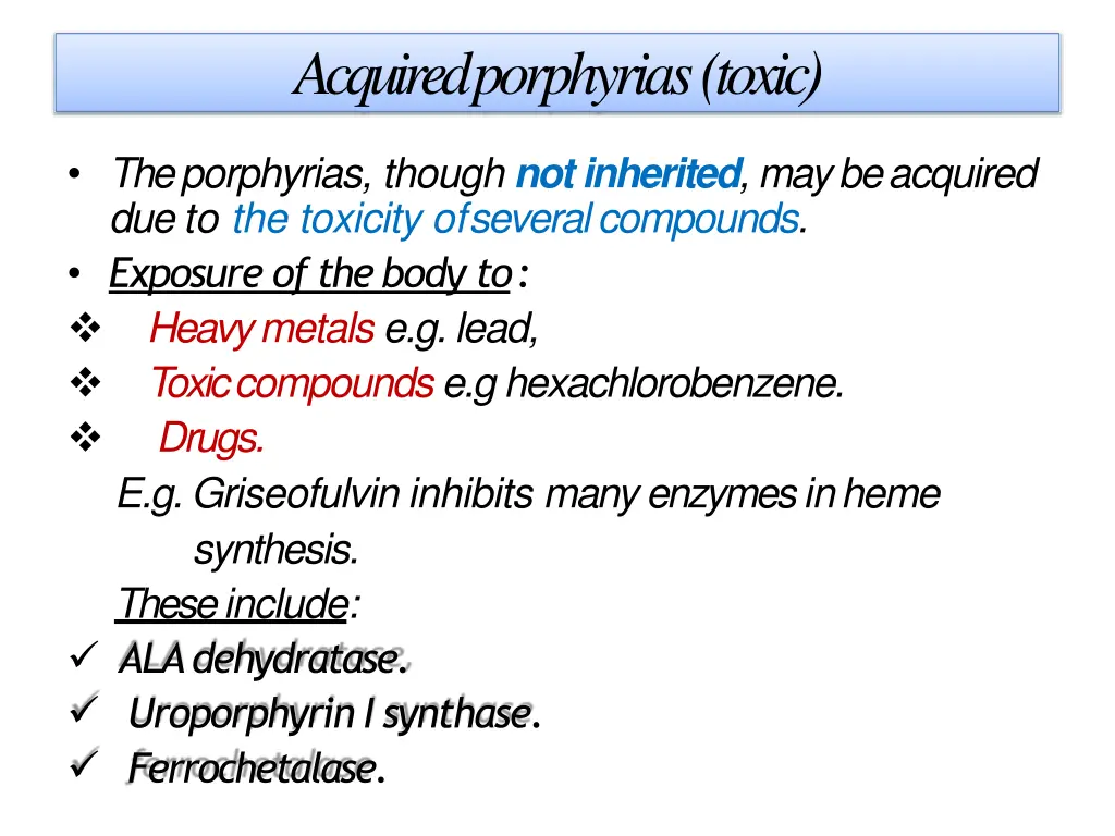 acquired porphyrias toxic