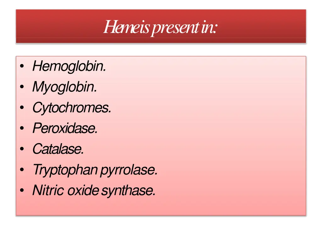 heme is presentin