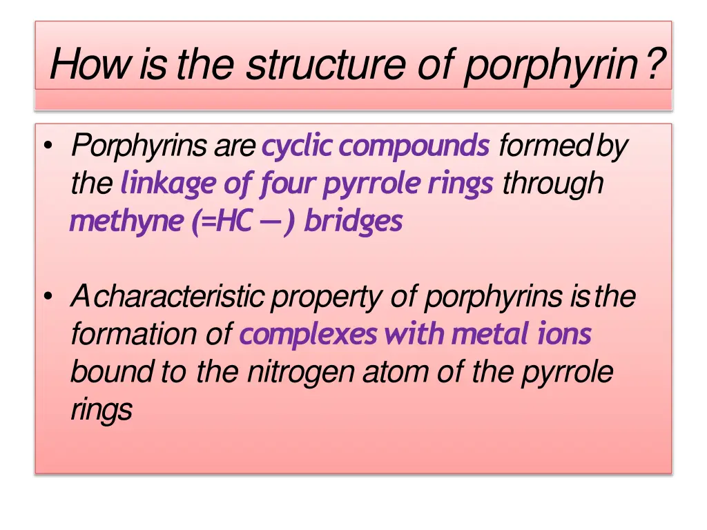 how is the structure of porphyrin