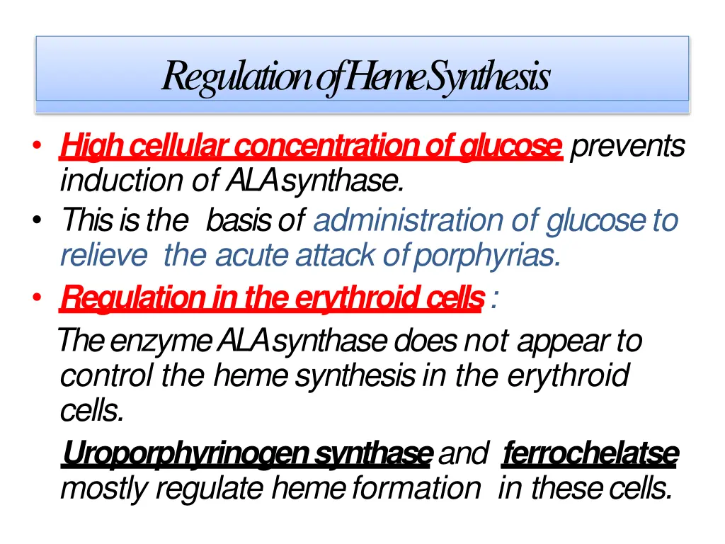 regulation of hemesynthesis 2