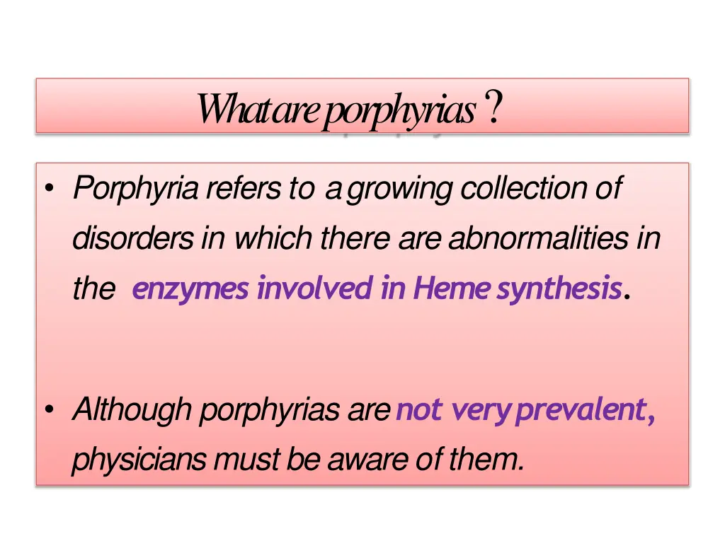 what are porphyrias