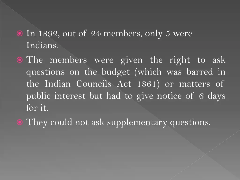 in 1892 out of 24 members only 5 were indians