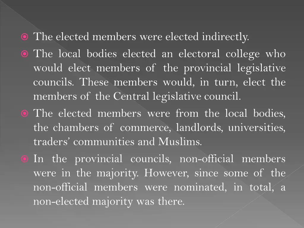 the elected members were elected indirectly