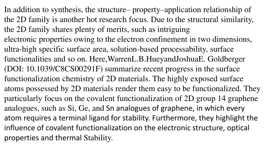 in addition to synthesis the structure property