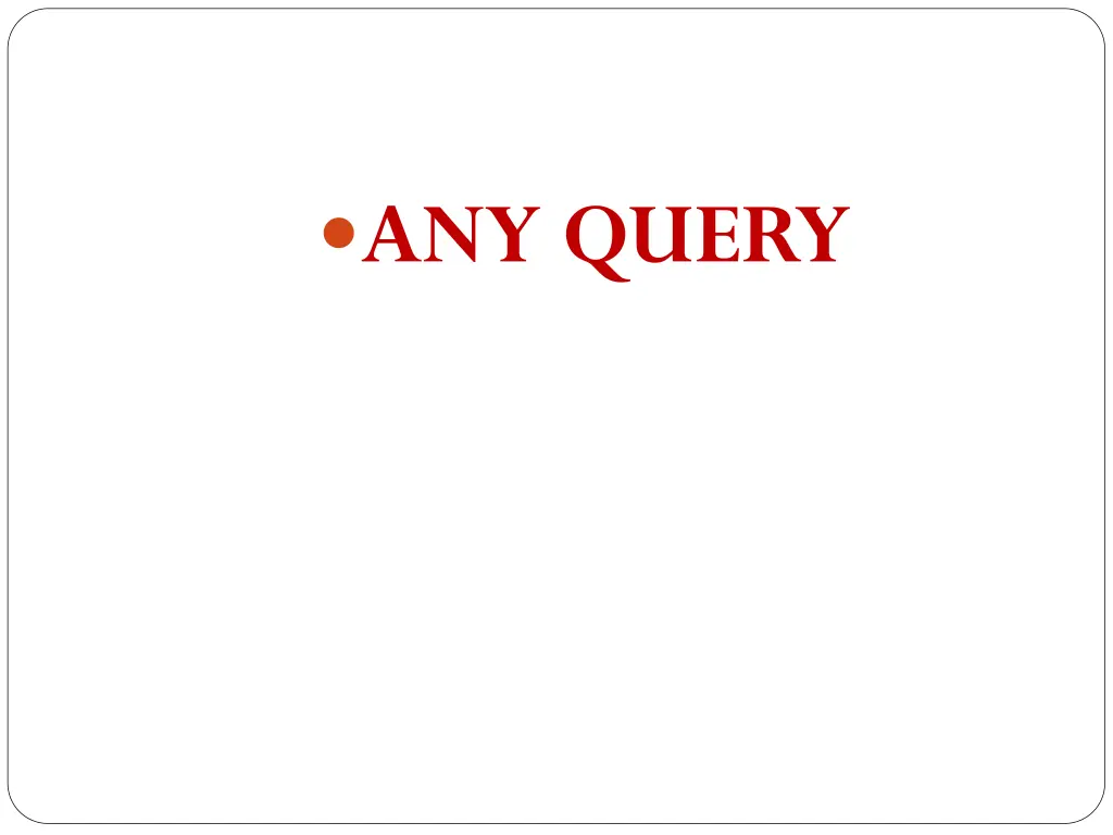 any query