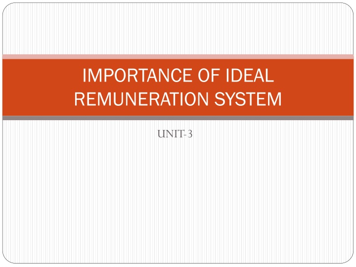 importance of ideal remuneration system