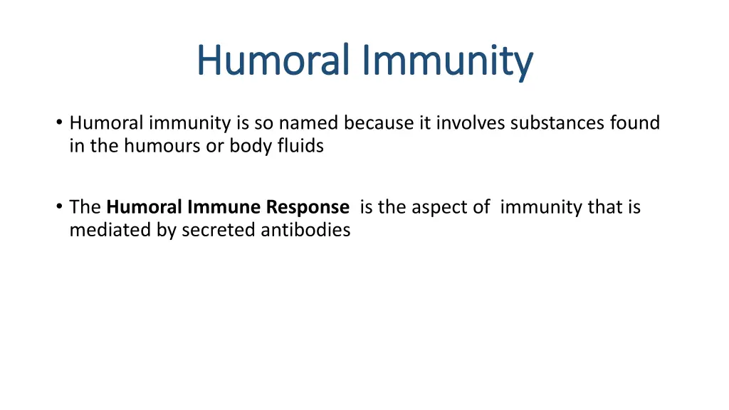 humoral immunity humoral immunity