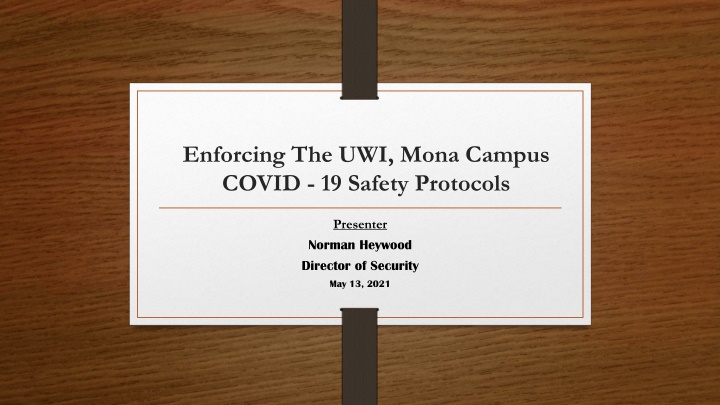 enforcing the uwi mona campus covid 19 safety