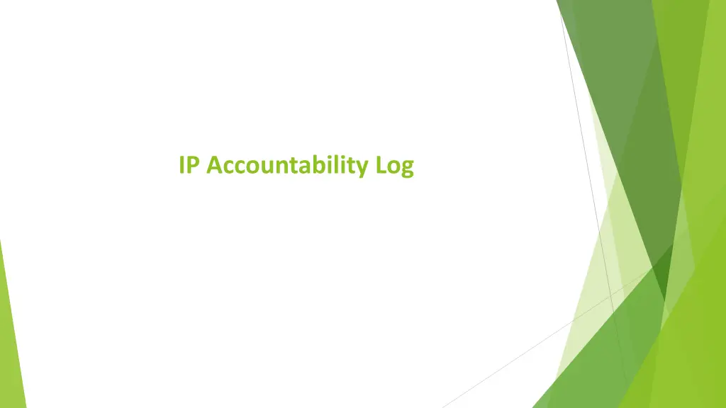 ip accountability log