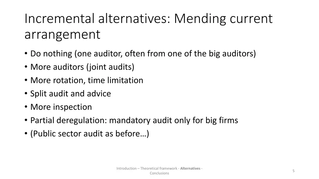 incremental alternatives mending current