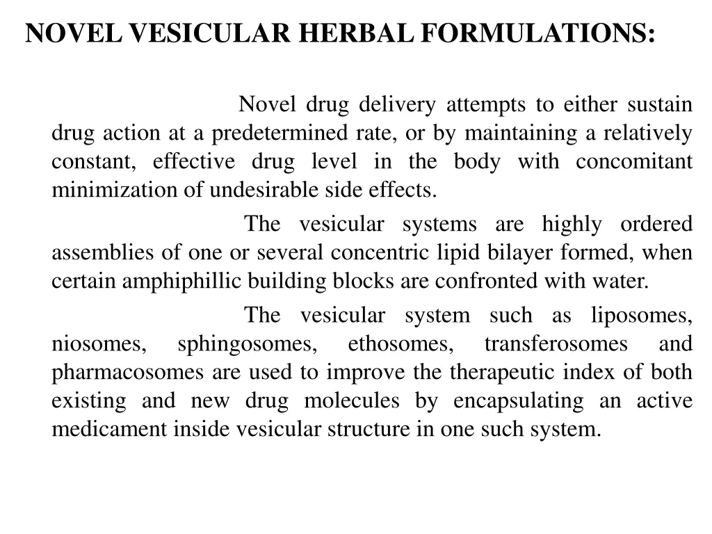 novel vesicular herbal formulations novel drug