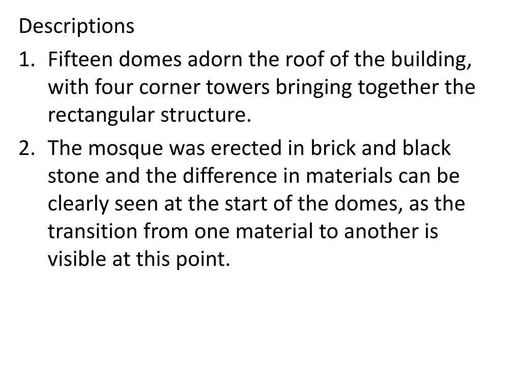 descriptions 1 fifteen domes adorn the roof