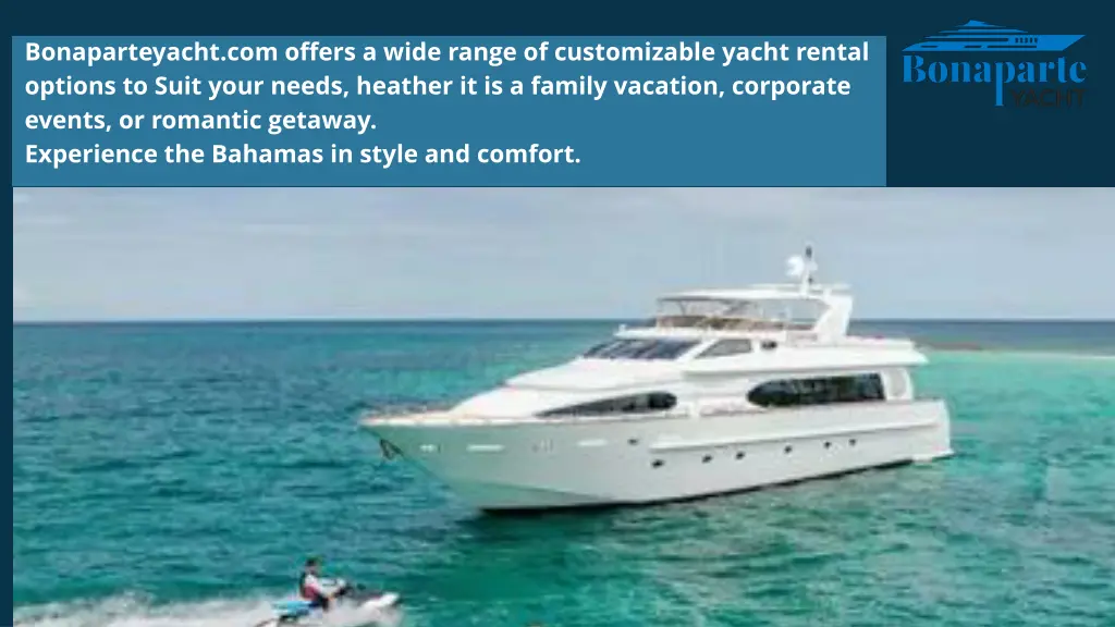 bonaparteyacht com offers a wide range