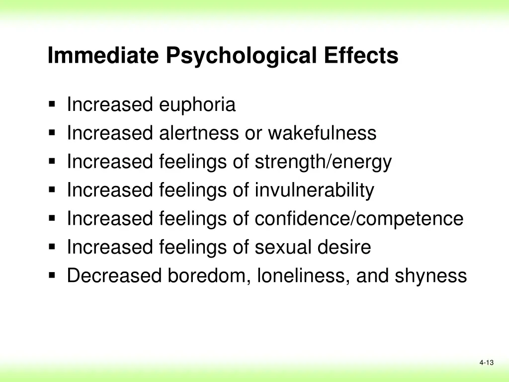 immediate psychological effects