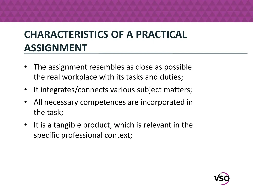 characteristics of a practical assignment