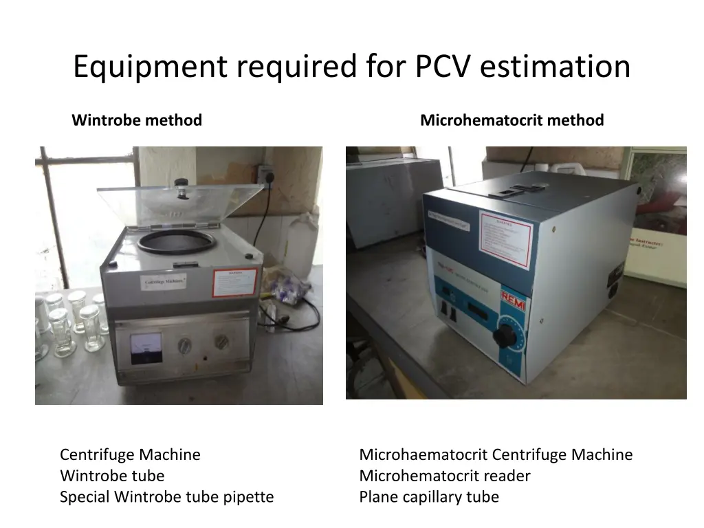 equipment required for pcv estimation