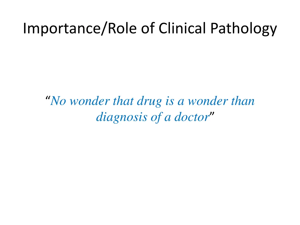 importance role of clinical pathology