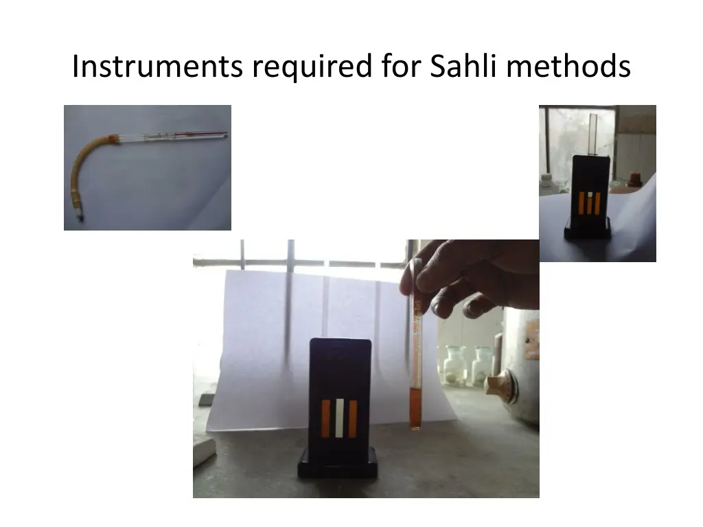 instruments required for sahli methods